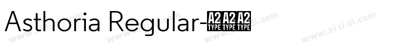 Asthoria Regular字体转换